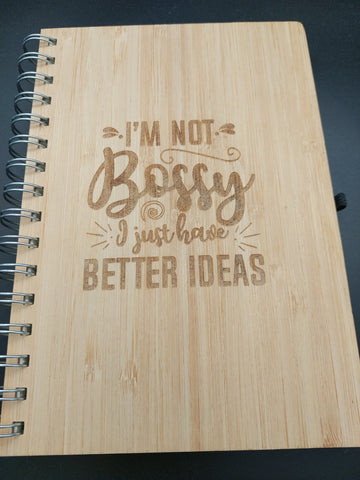 Bamboo notebook - I'm not bossy...