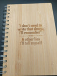 Bamboo notebook - I don't need to remember...