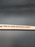 Wooden Spoon - I like to cook and ...