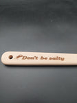 Wooden Spoon - Don't be salty